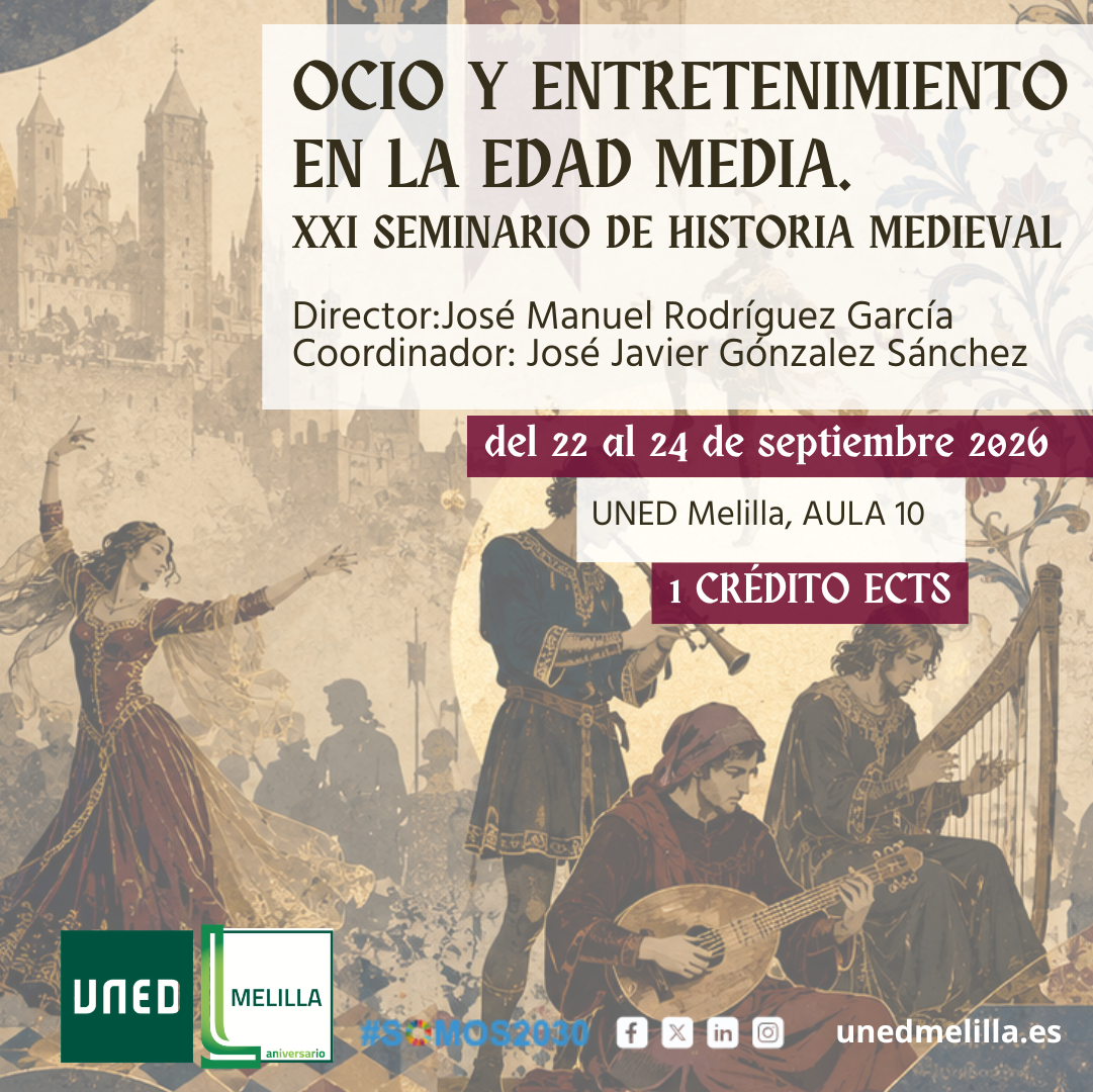 XXI Seminario de Historia Medieval. Ocio y entretenimiento&hellip;